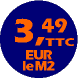 3,49 EUR le M2